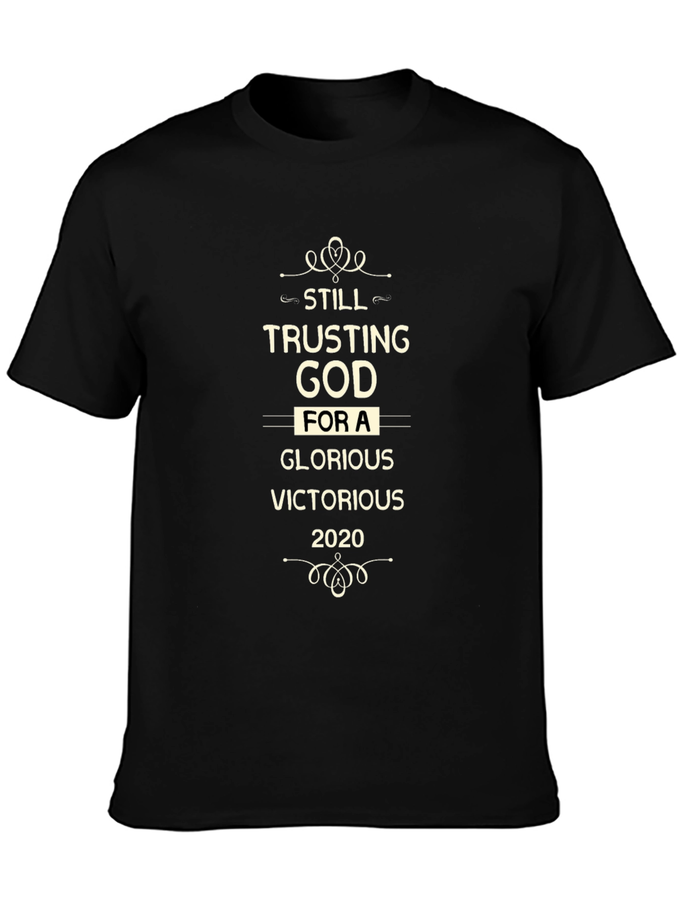 Trusting God T-Shirt - Glorious Victorious 2020