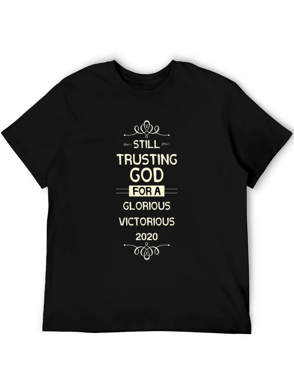 Trusting God T-Shirt - Glorious Victorious 2020