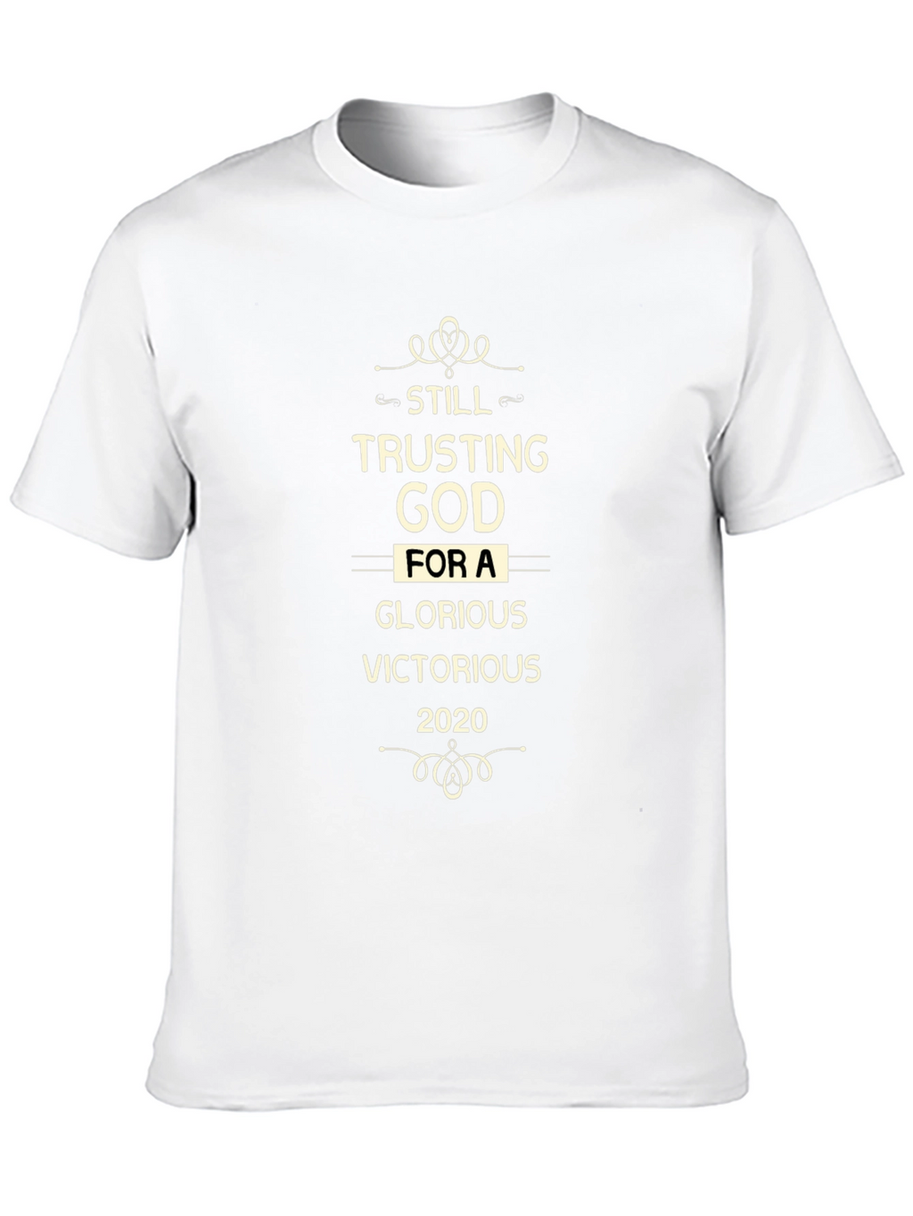 Trusting God T-Shirt - Glorious Victorious 2020