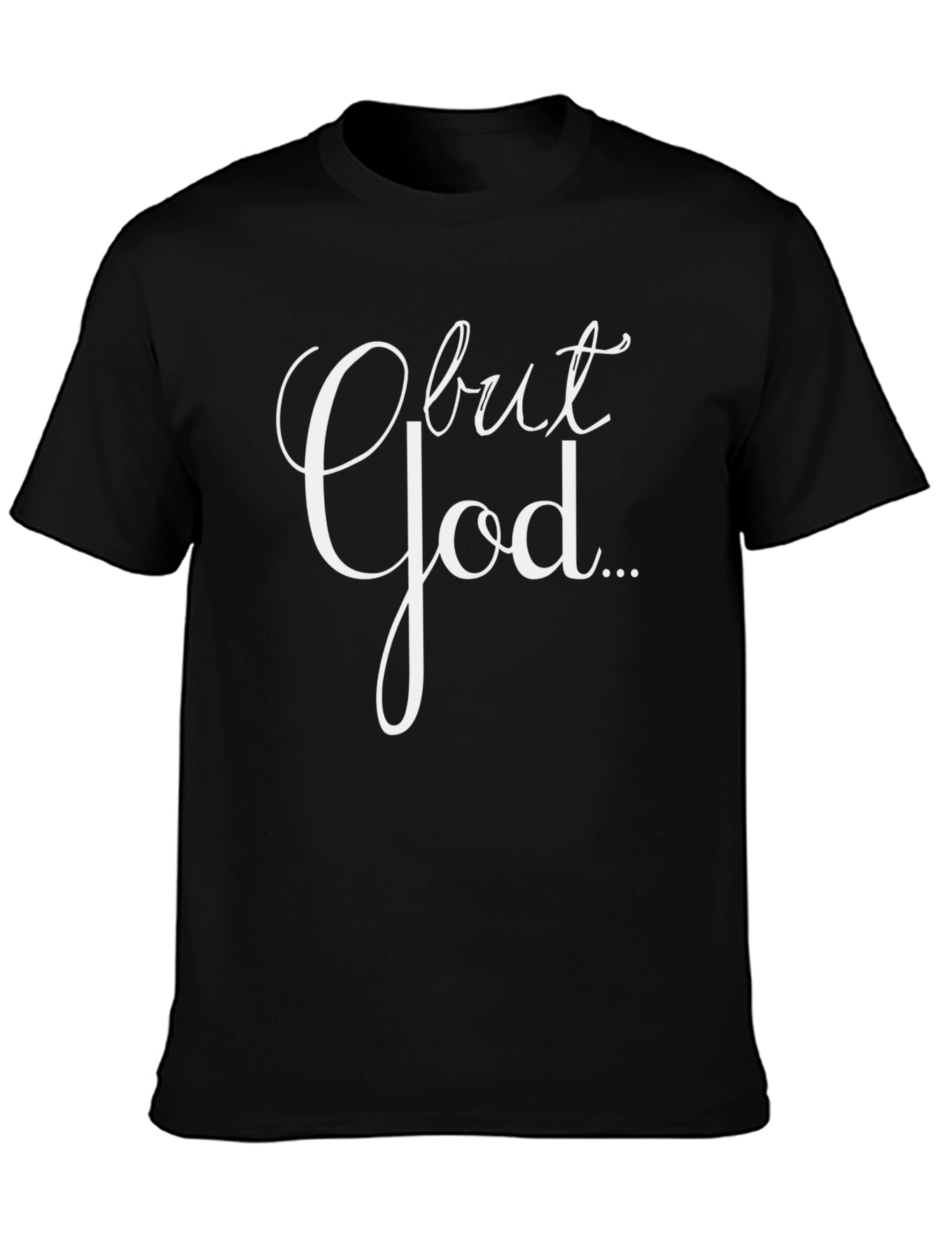 But God T-Shirt - Christian Apparel