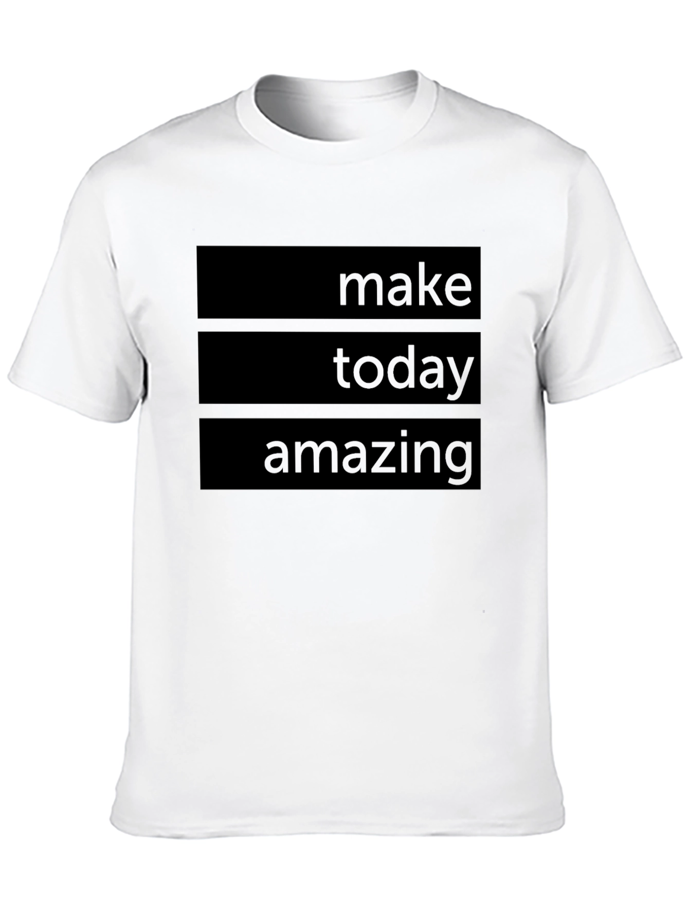 Make Today Amazing T-Shirt - Inspiring Graphic Tee
