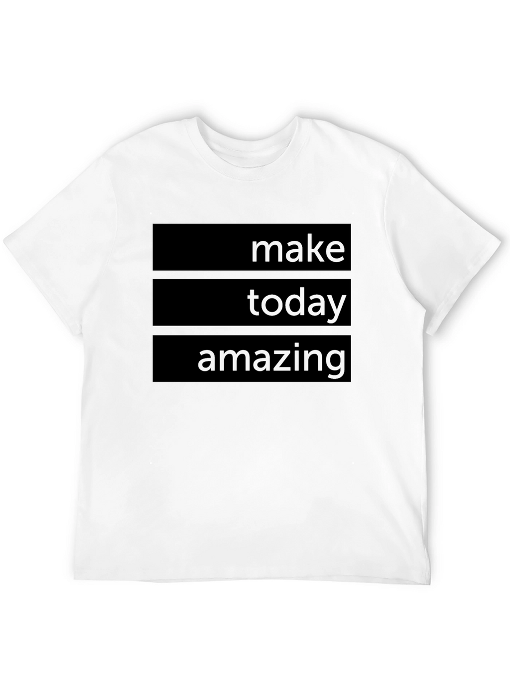 Make Today Amazing T-Shirt - Inspiring Graphic Tee