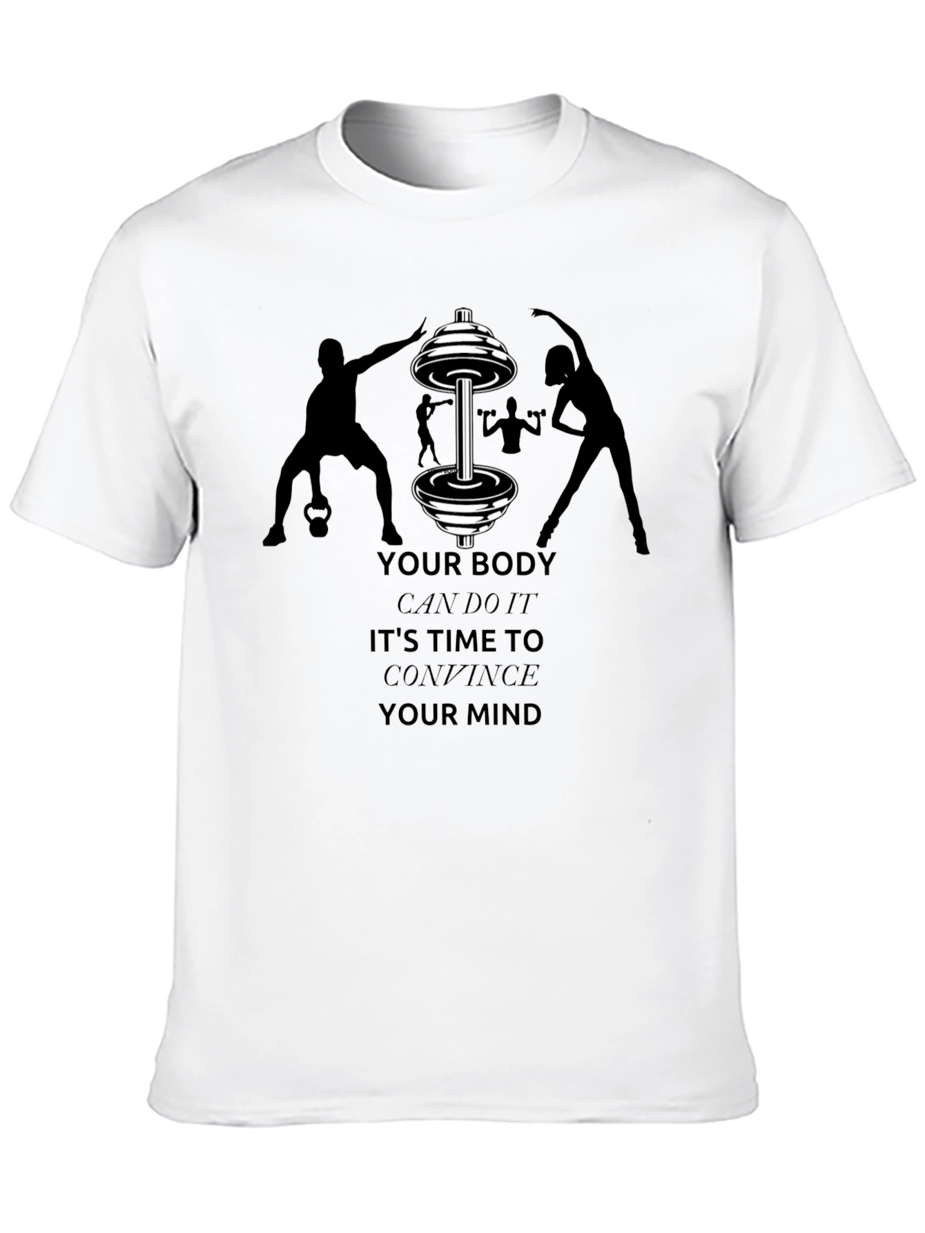 Motivational Gym T-Shirt - Your Body Can Do It