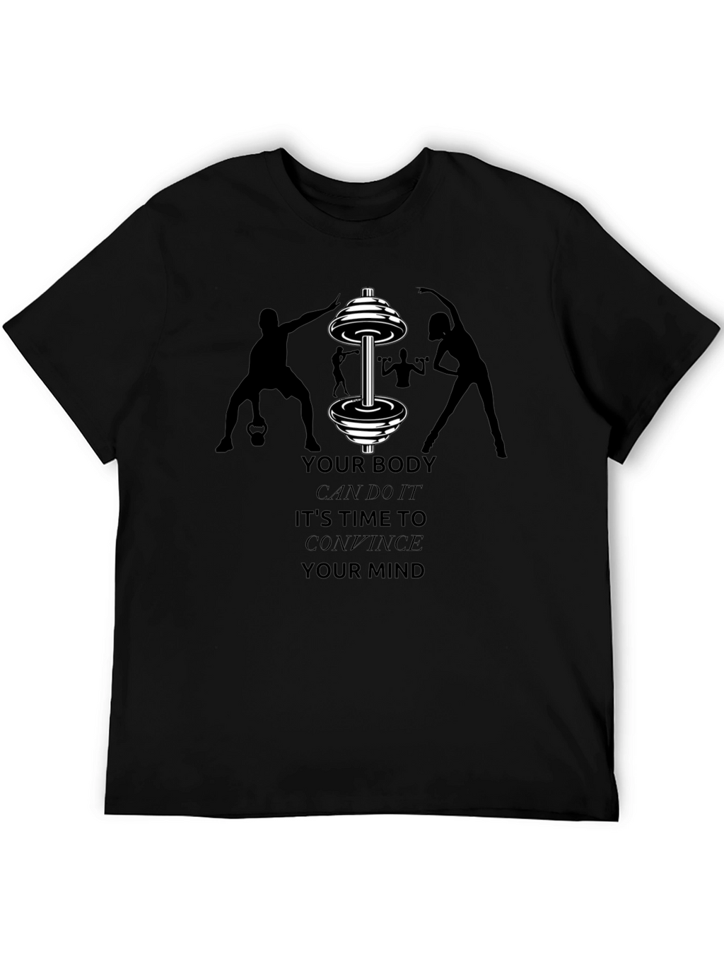 Motivational Gym T-Shirt - Your Body Can Do It