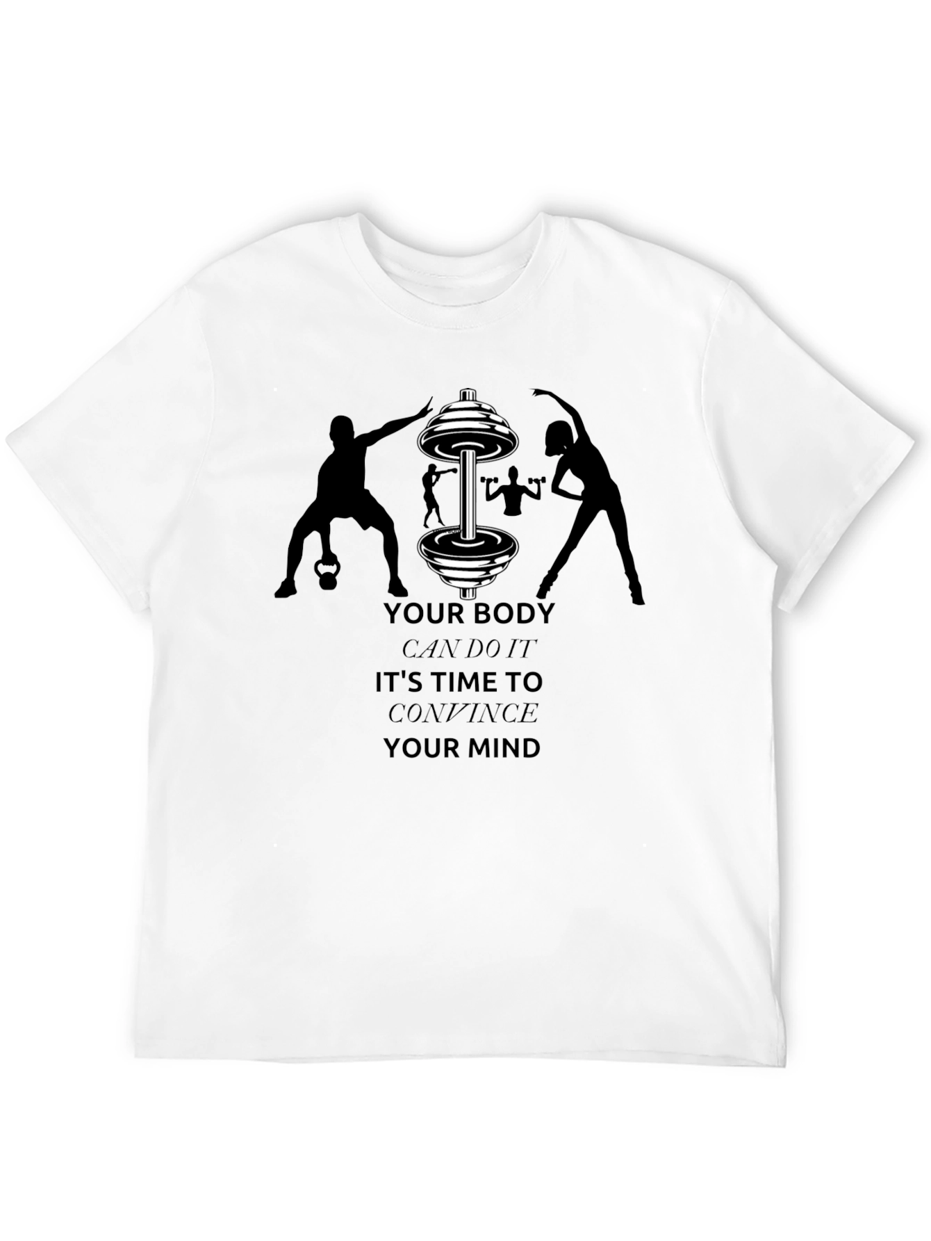 Motivational Gym T-Shirt - Your Body Can Do It
