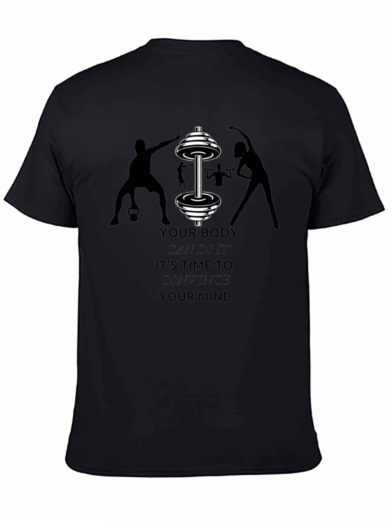 Motivational Gym T-Shirt - Your Body Can Do It
