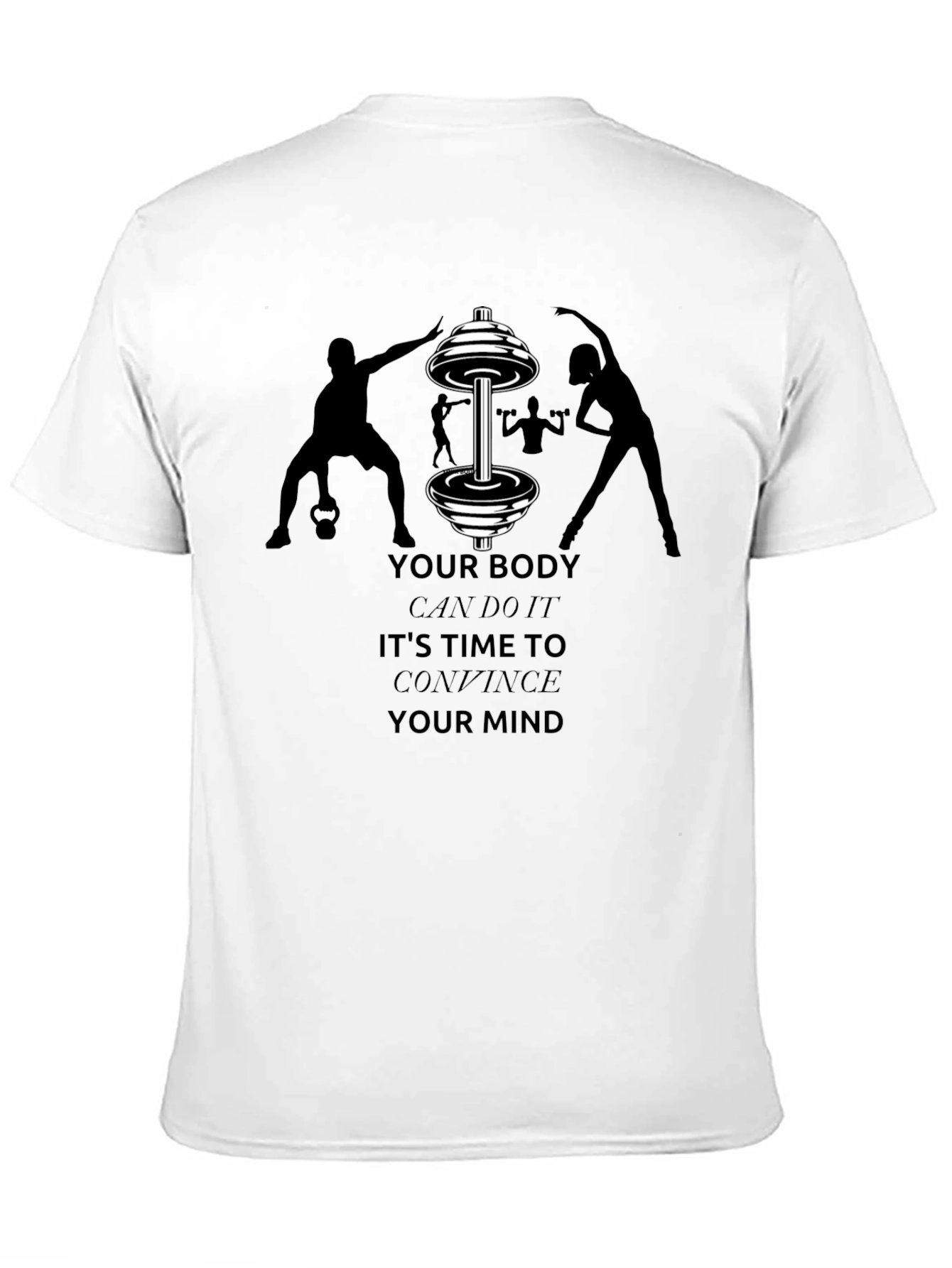 Motivational Gym T-Shirt - Your Body Can Do It
