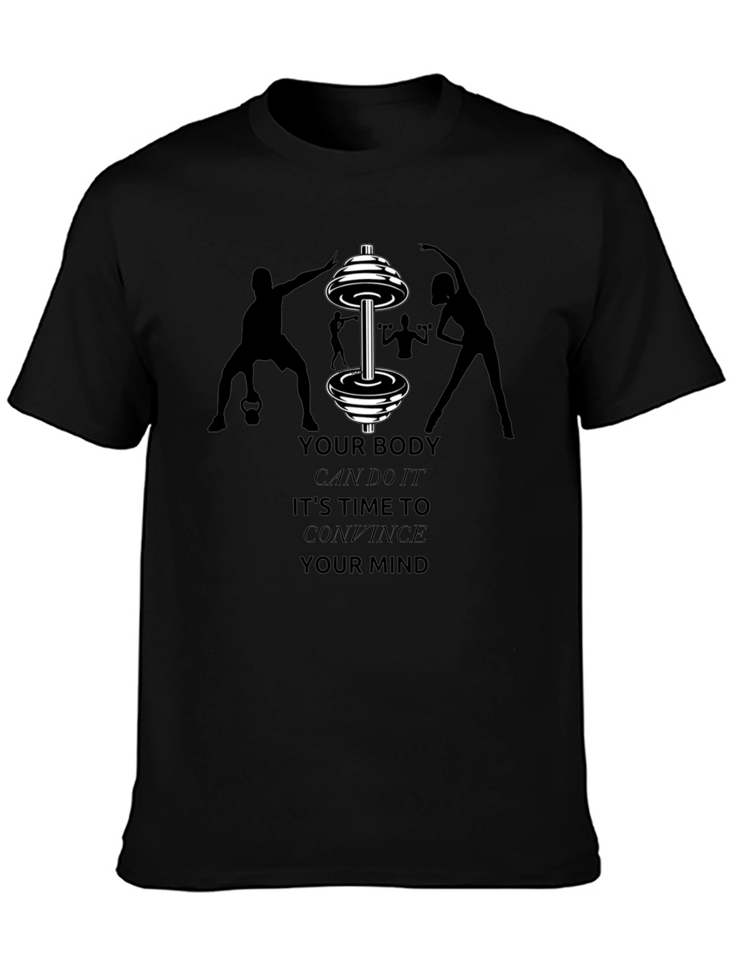 Motivational Gym T-Shirt - Your Body Can Do It