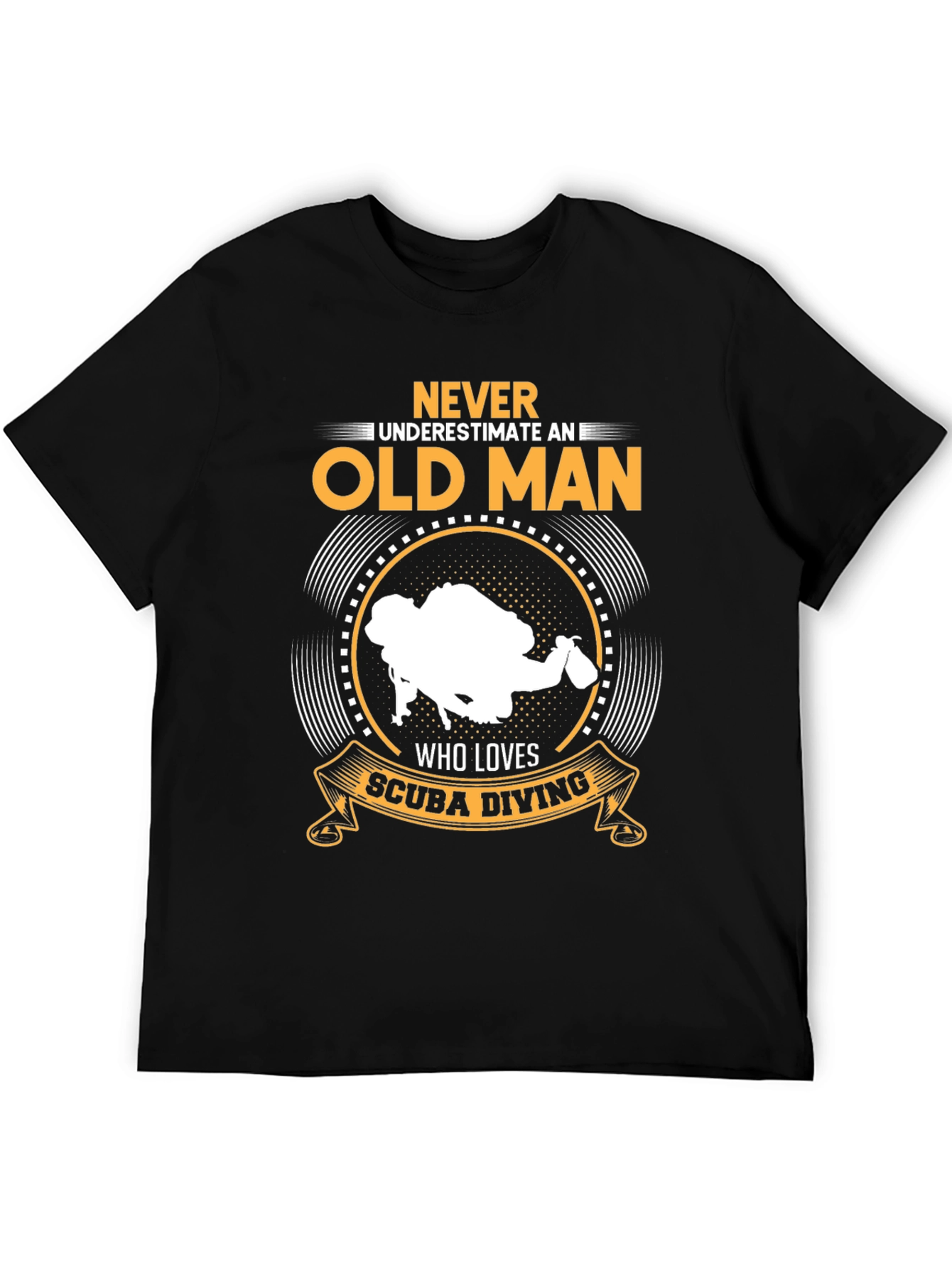 Never Underestimate Scuba Diving Old Man T-Shirt