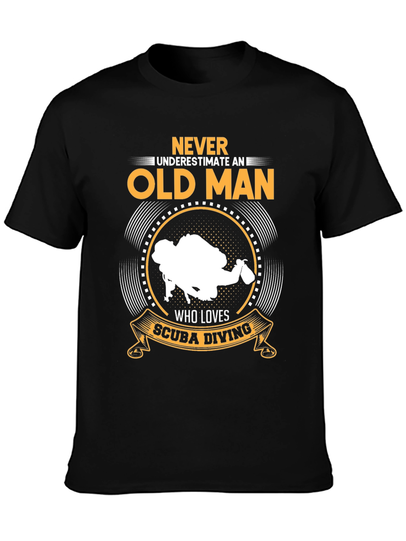 Never Underestimate Scuba Diving Old Man T-Shirt
