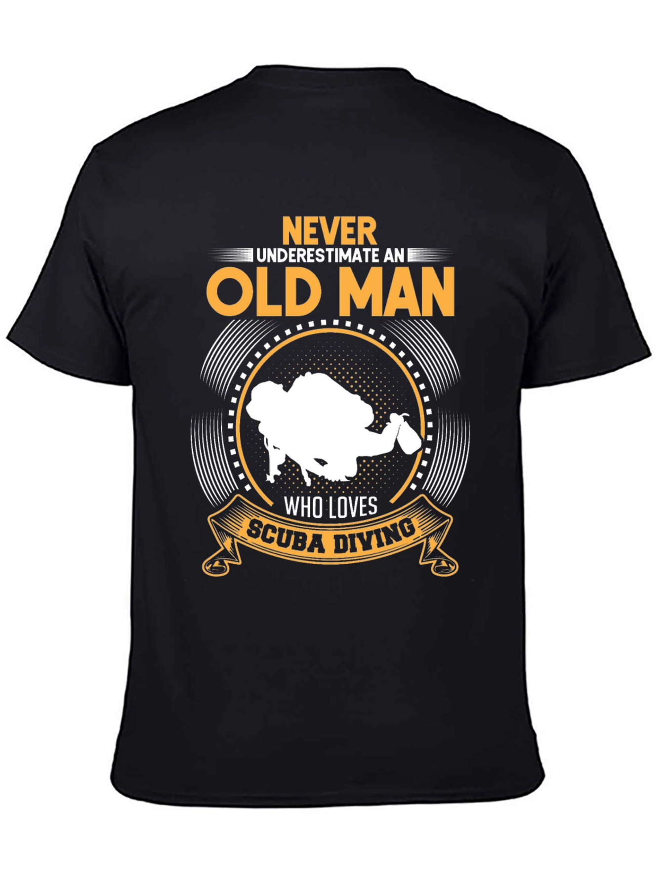 Never Underestimate Scuba Diving Old Man T-Shirt