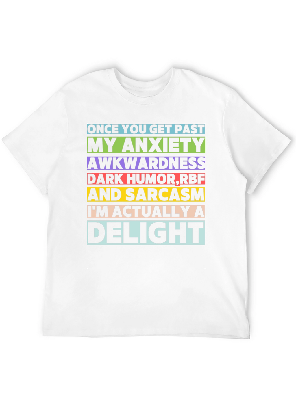 Anxiety Sarcasm Delight T-Shirt