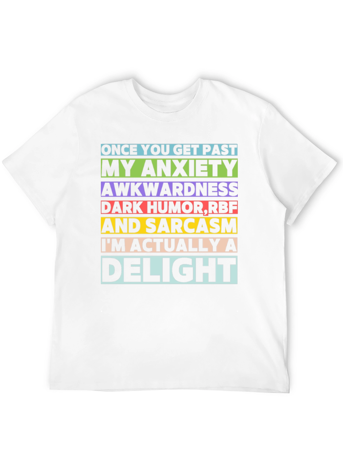 Anxiety Sarcasm Delight T-Shirt