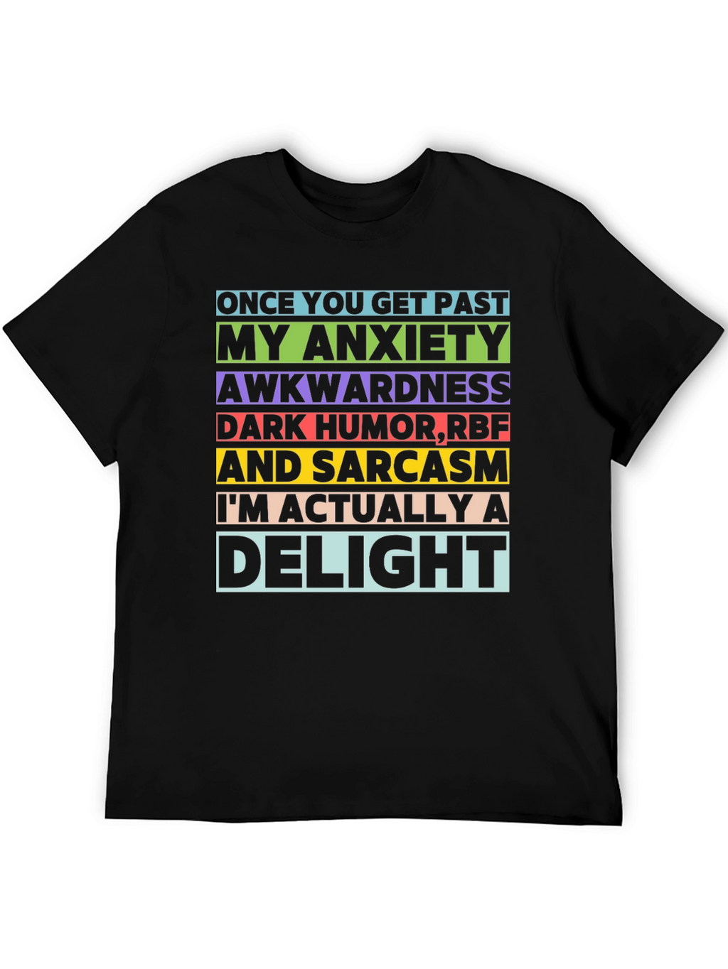 Anxiety Sarcasm Delight T-Shirt