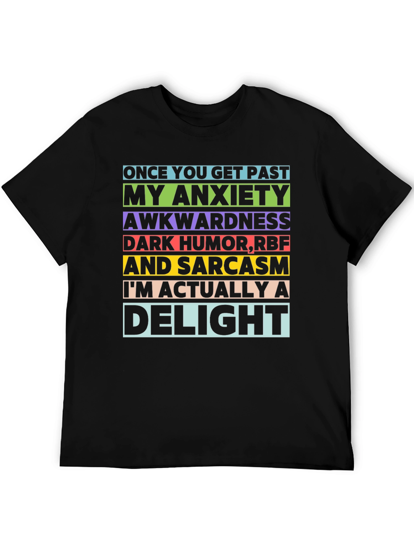 Anxiety Sarcasm Delight T-Shirt