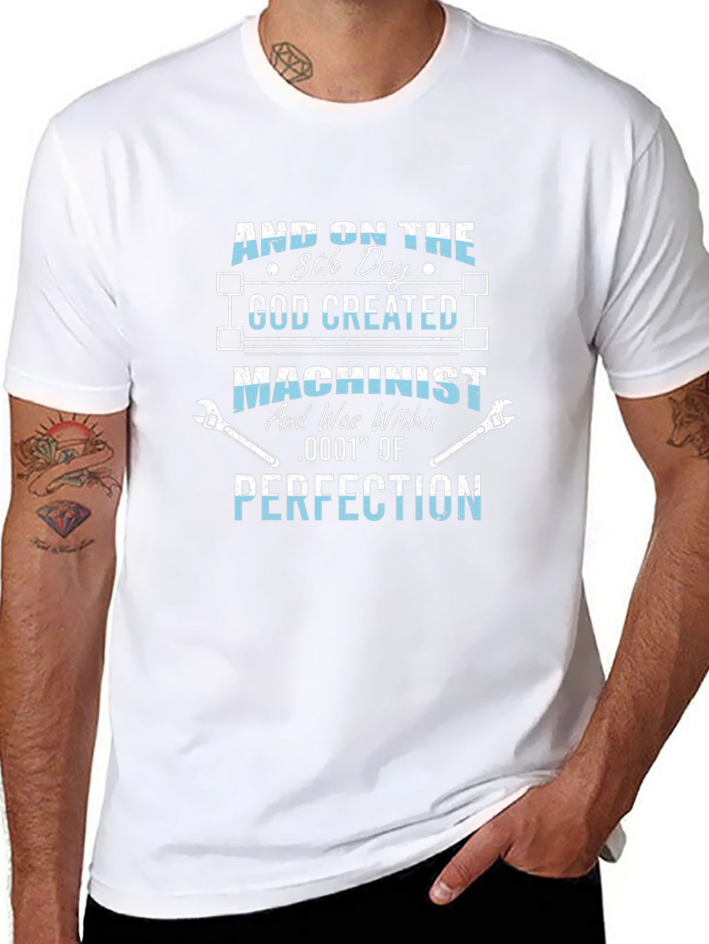 Machinist T-Shirt: Created with Perfection