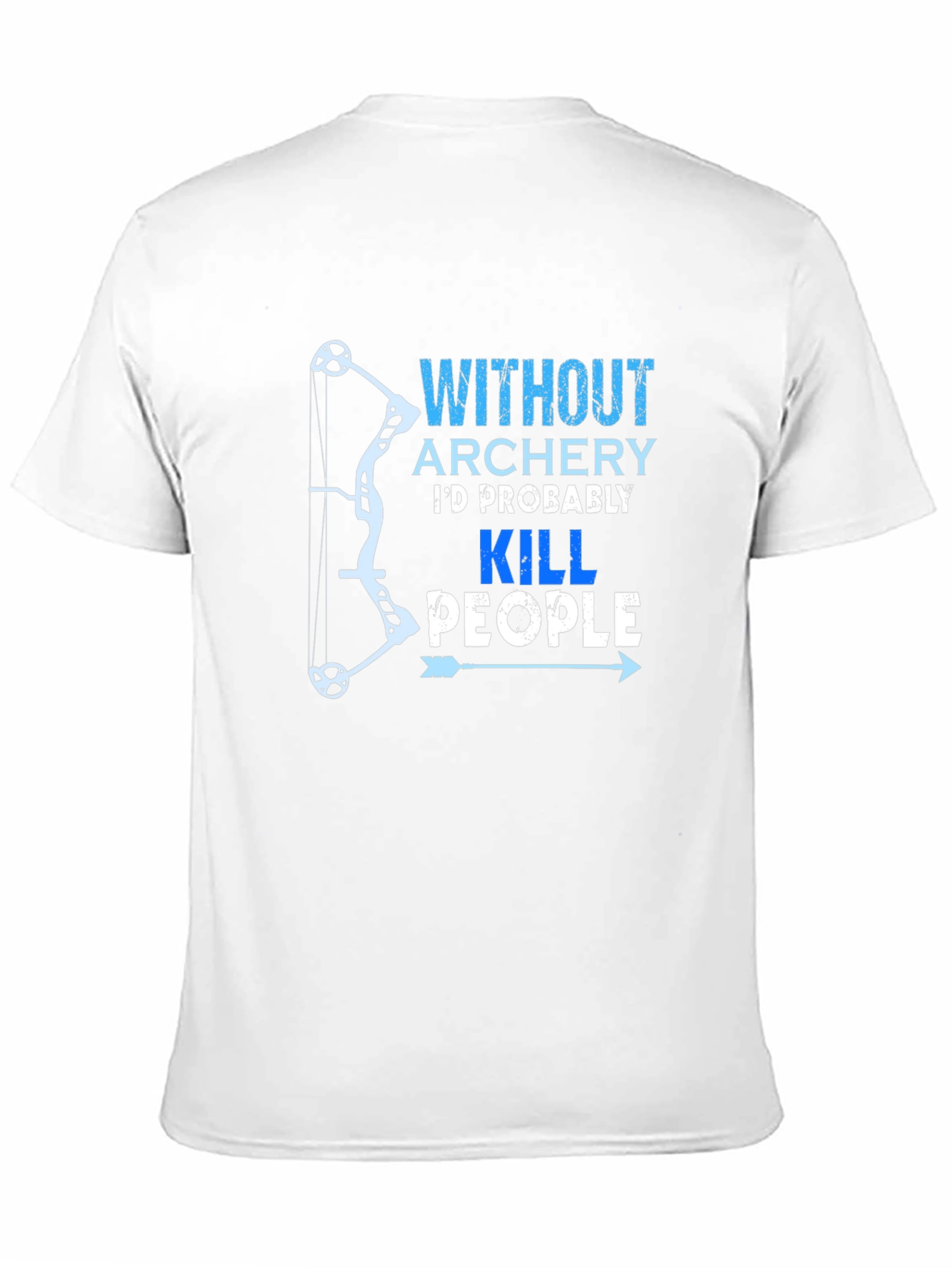Archery Humor Graphic T-Shirt