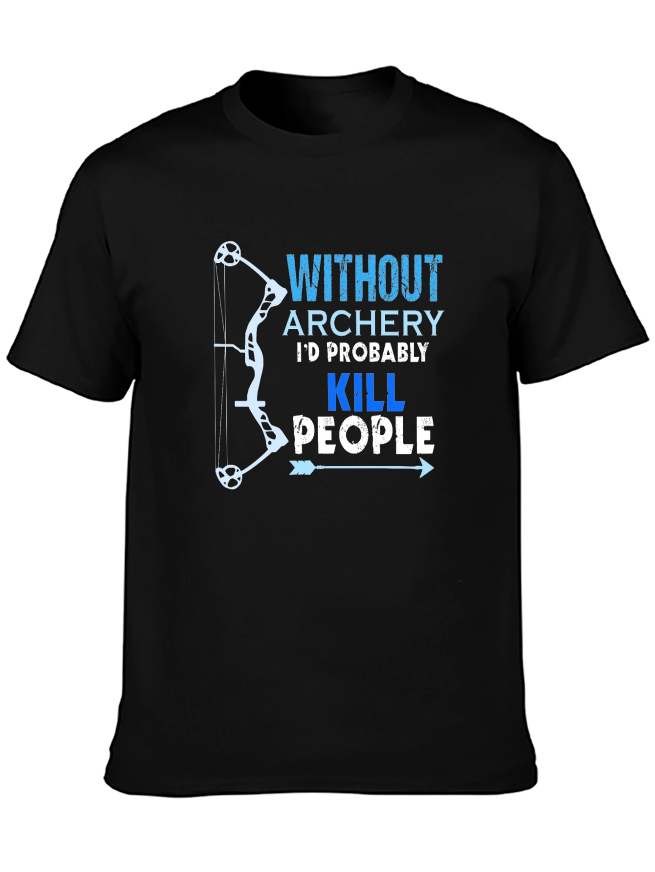 Archery Humor Graphic T-Shirt