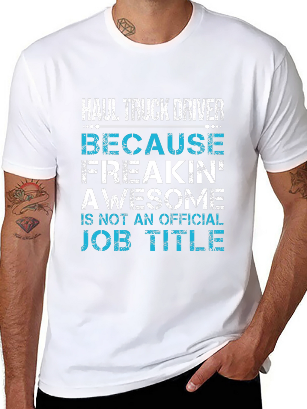 Haul Truck Driver Funny T-Shirt