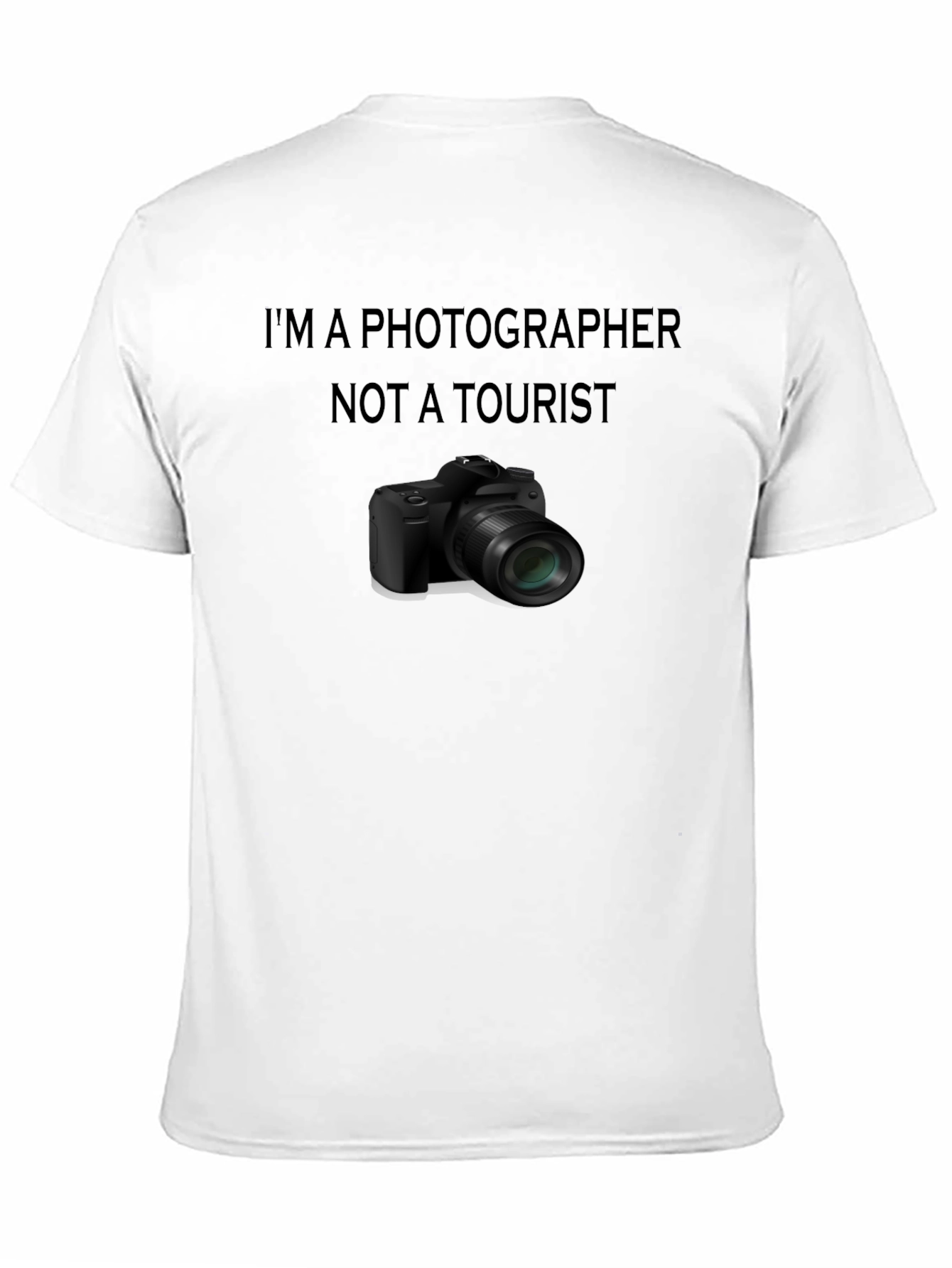 Photographer Tee - Im A Photographer Not A Tourist