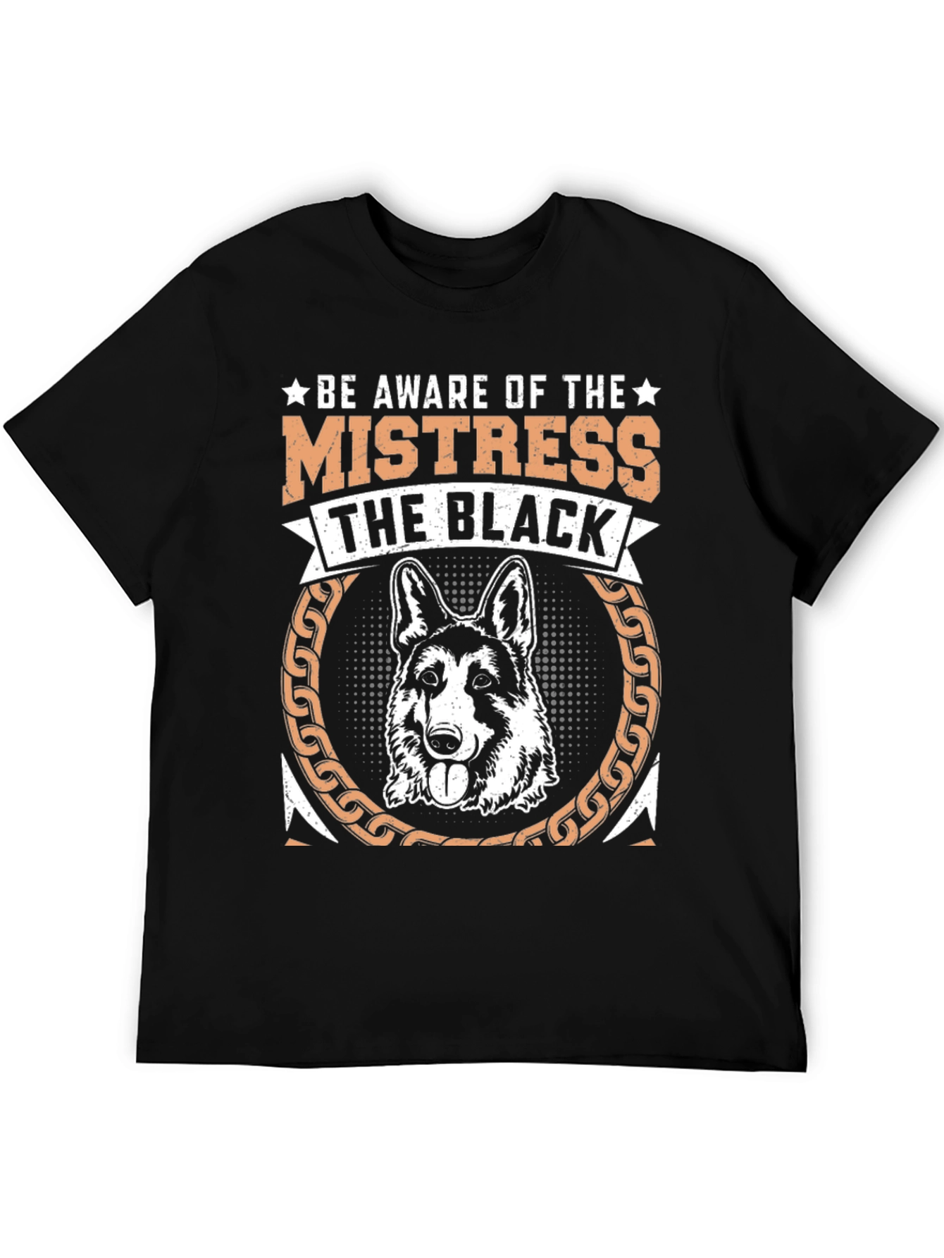 Be Aware of the Mistress T-Shirt
