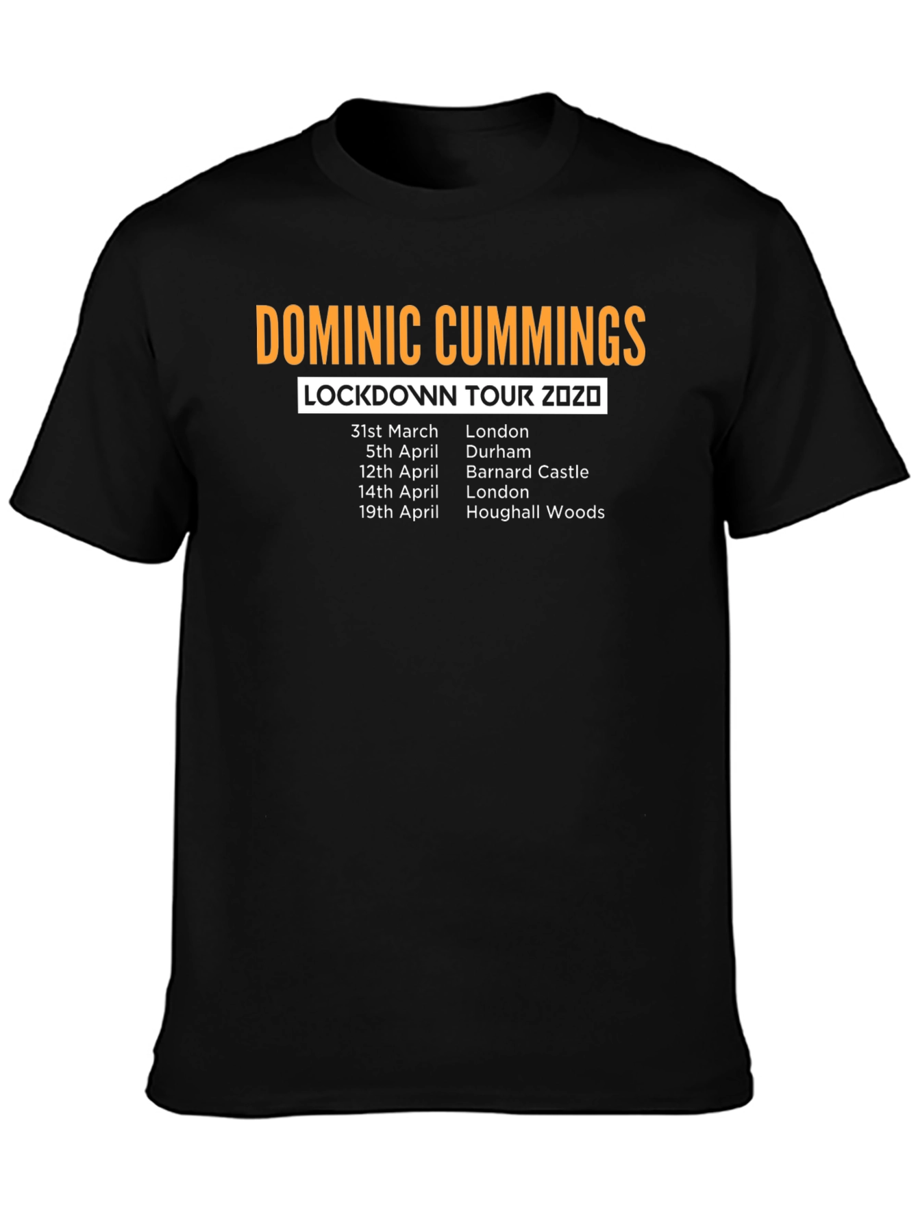 Dominic Cummings Lockdown Tour 2020 T-Shirt