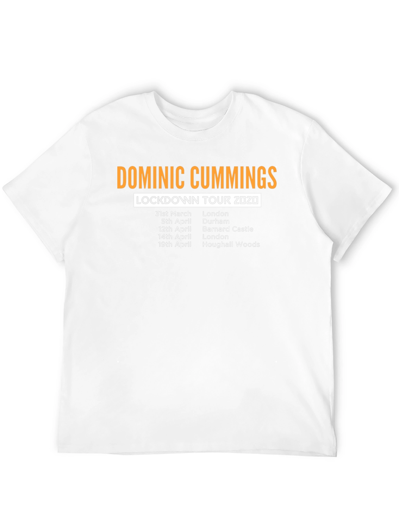Dominic Cummings Lockdown Tour 2020 T-Shirt
