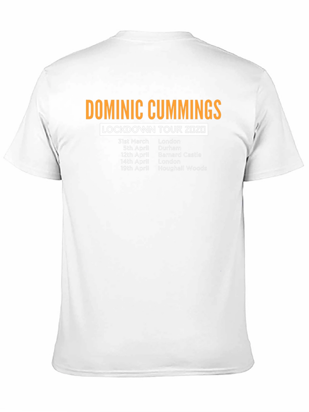 Dominic Cummings Lockdown Tour 2020 T-Shirt
