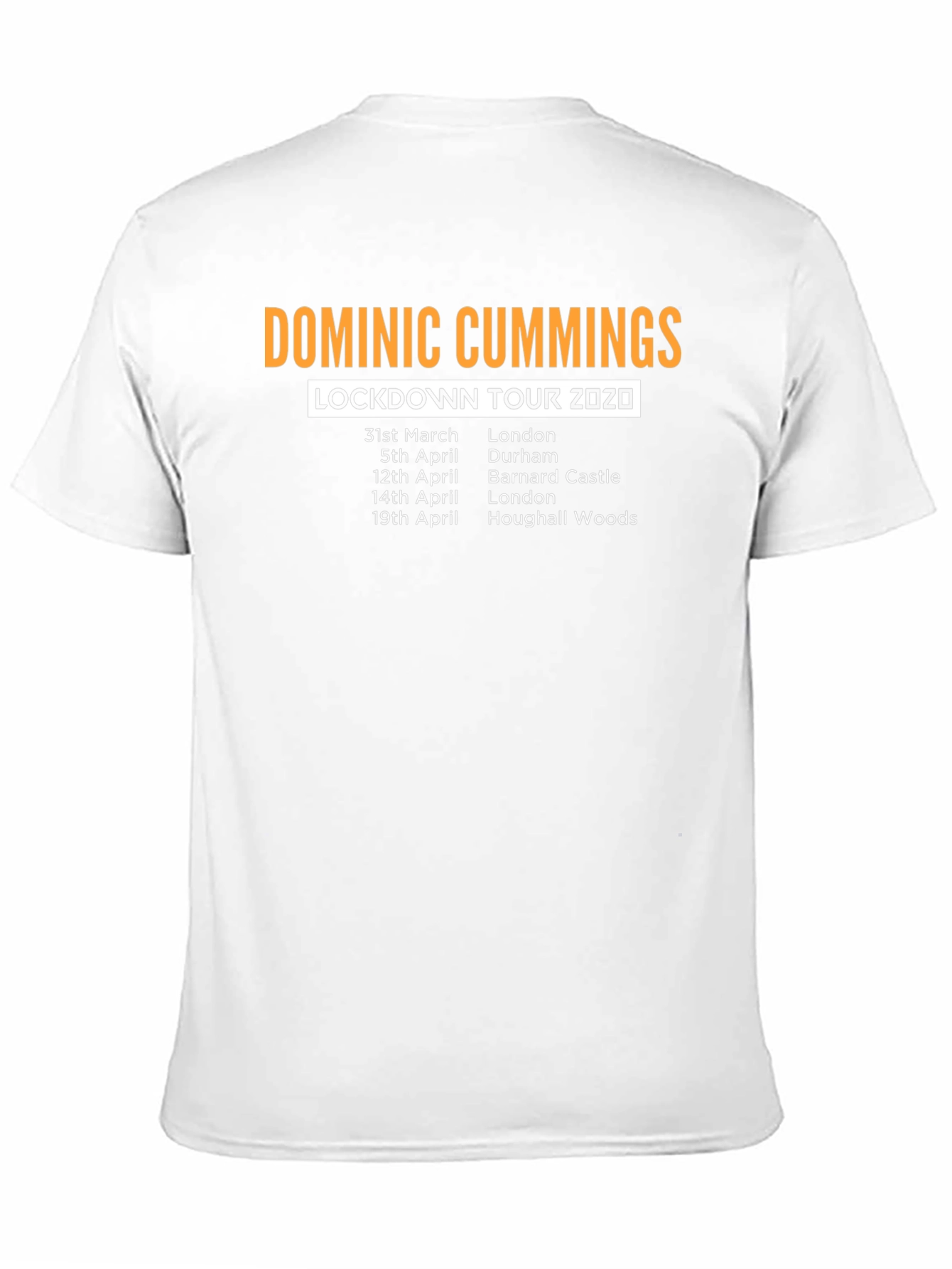 Dominic Cummings Lockdown Tour 2020 T-Shirt