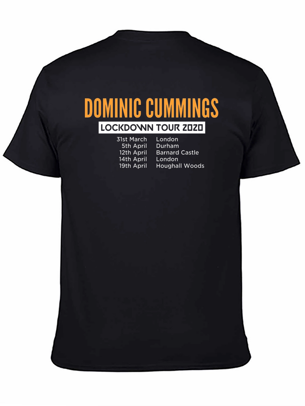 Dominic Cummings Lockdown Tour 2020 T-Shirt