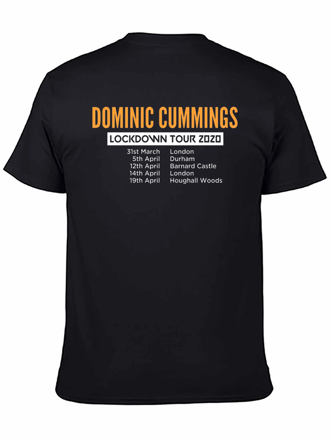Dominic Cummings Lockdown Tour 2020 T-Shirt