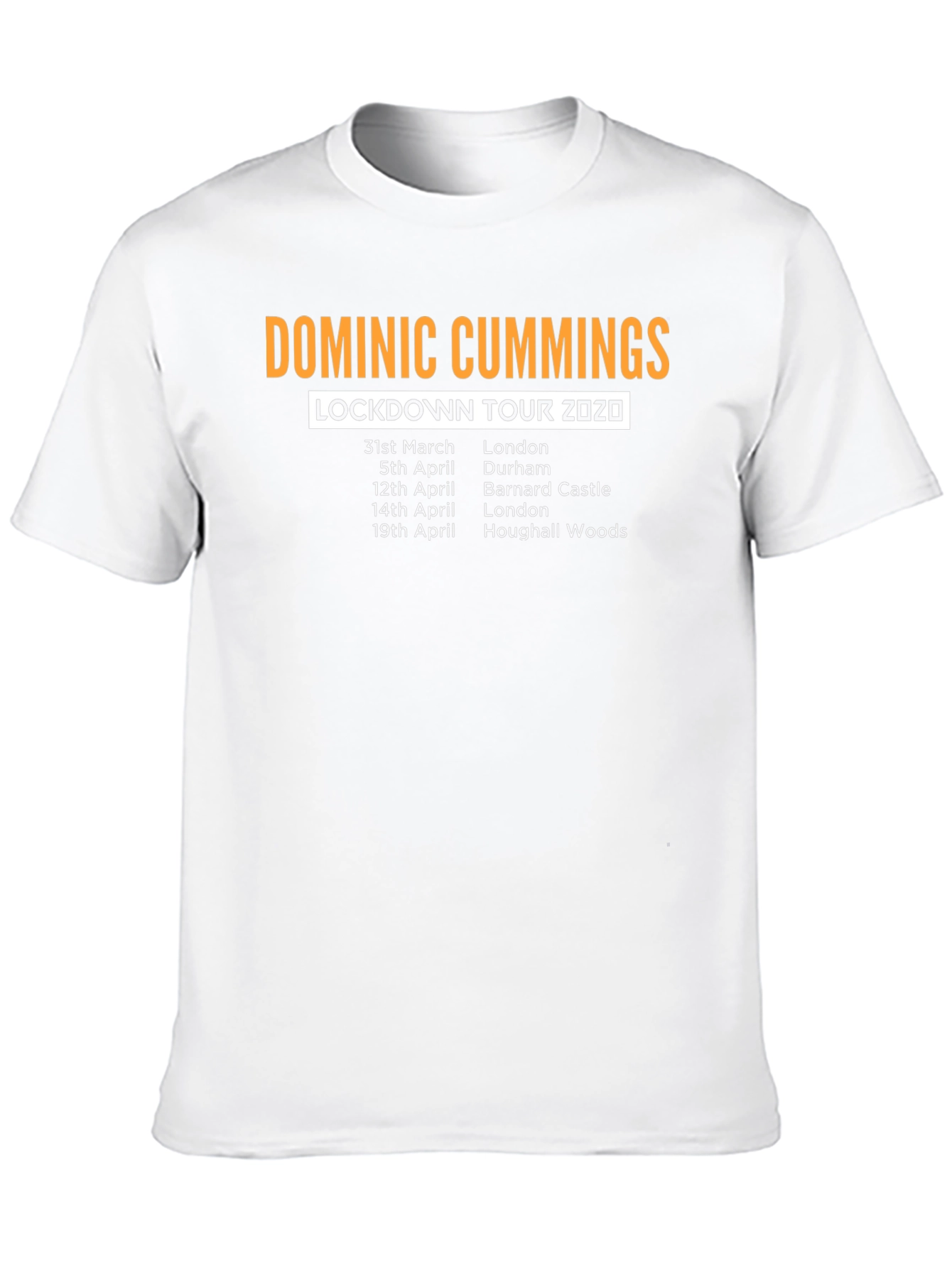 Dominic Cummings Lockdown Tour 2020 T-Shirt