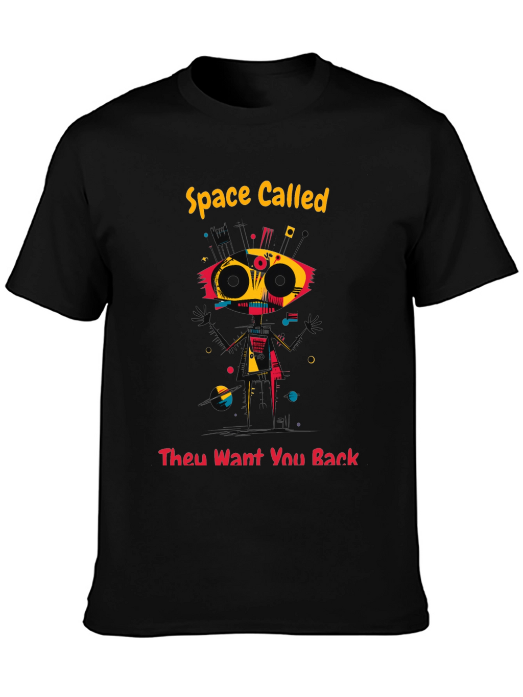 Space Called: They Want You Back Graphic Tee