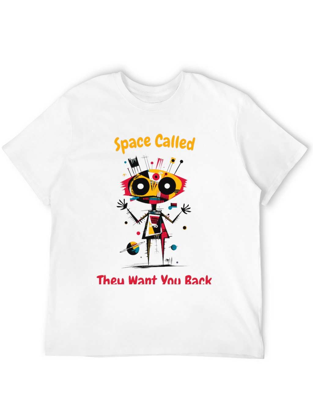 Space Called: They Want You Back Graphic Tee