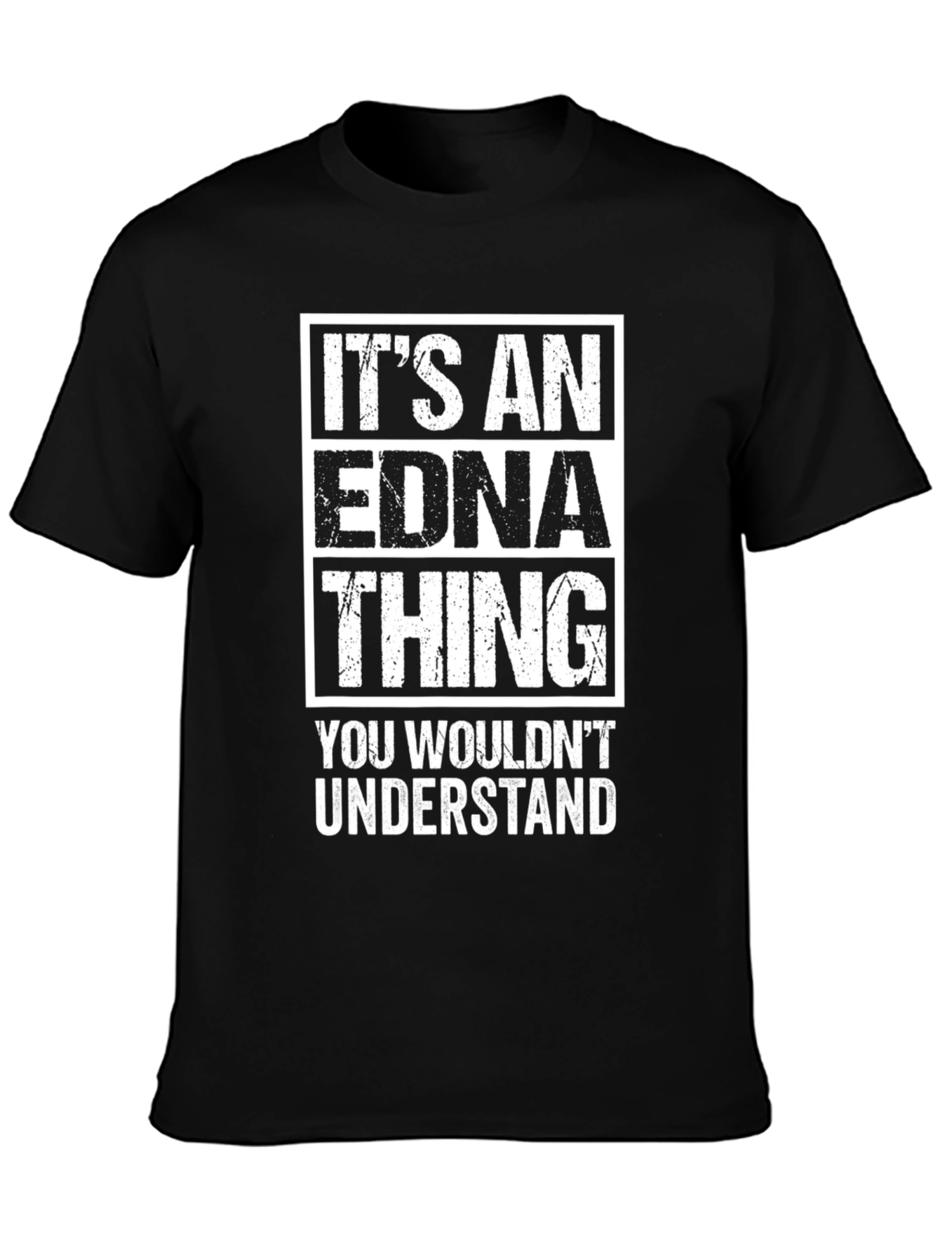 Its An Edna Thing T-Shirt
