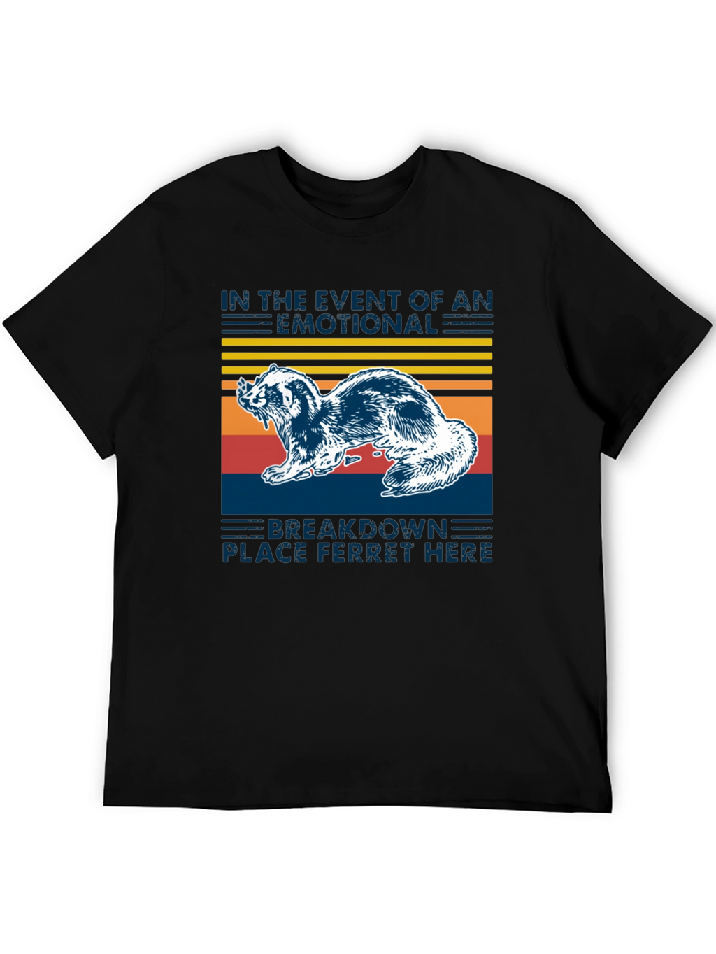 Emotional Breakdown Ferret T-Shirt