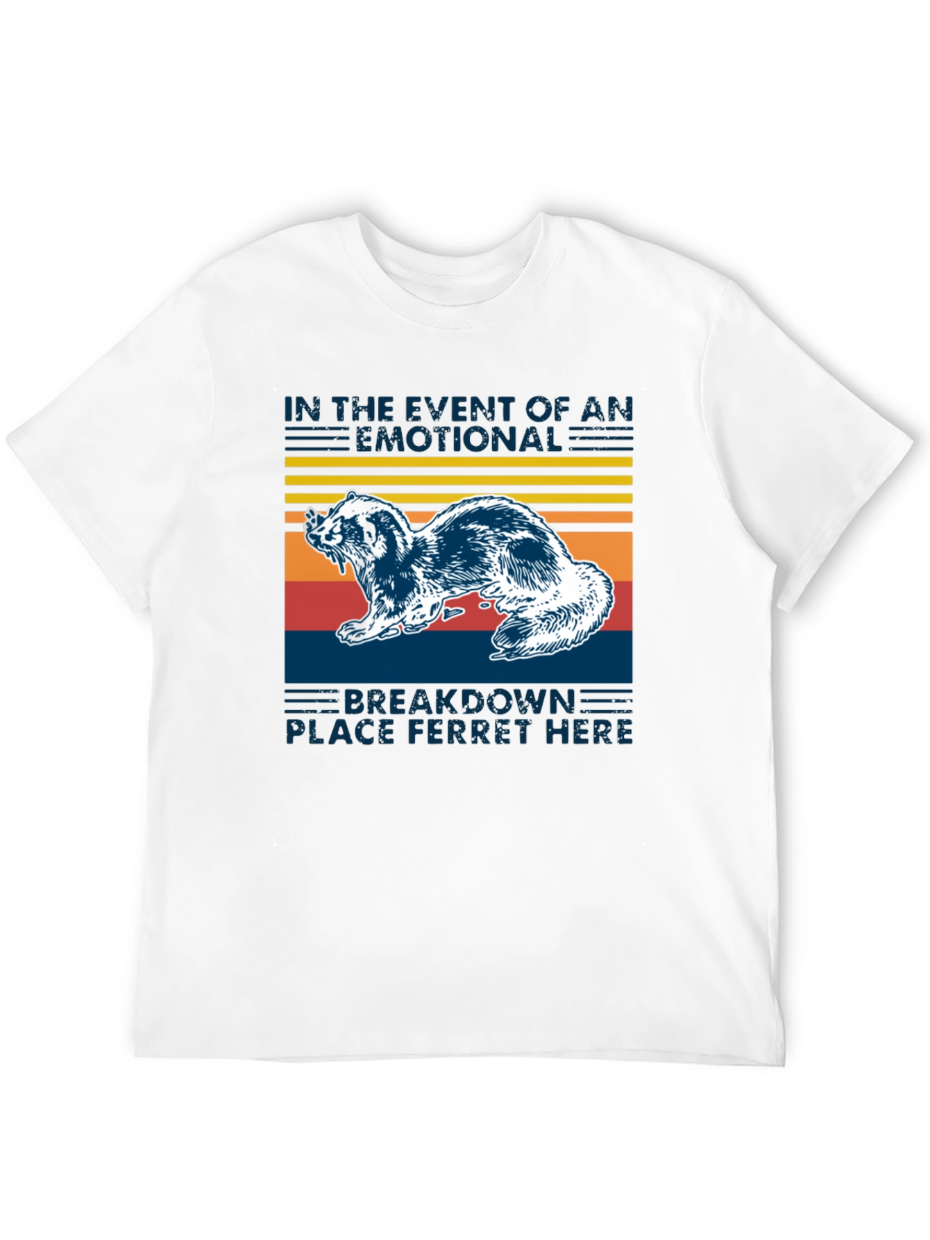 Emotional Breakdown Ferret T-Shirt