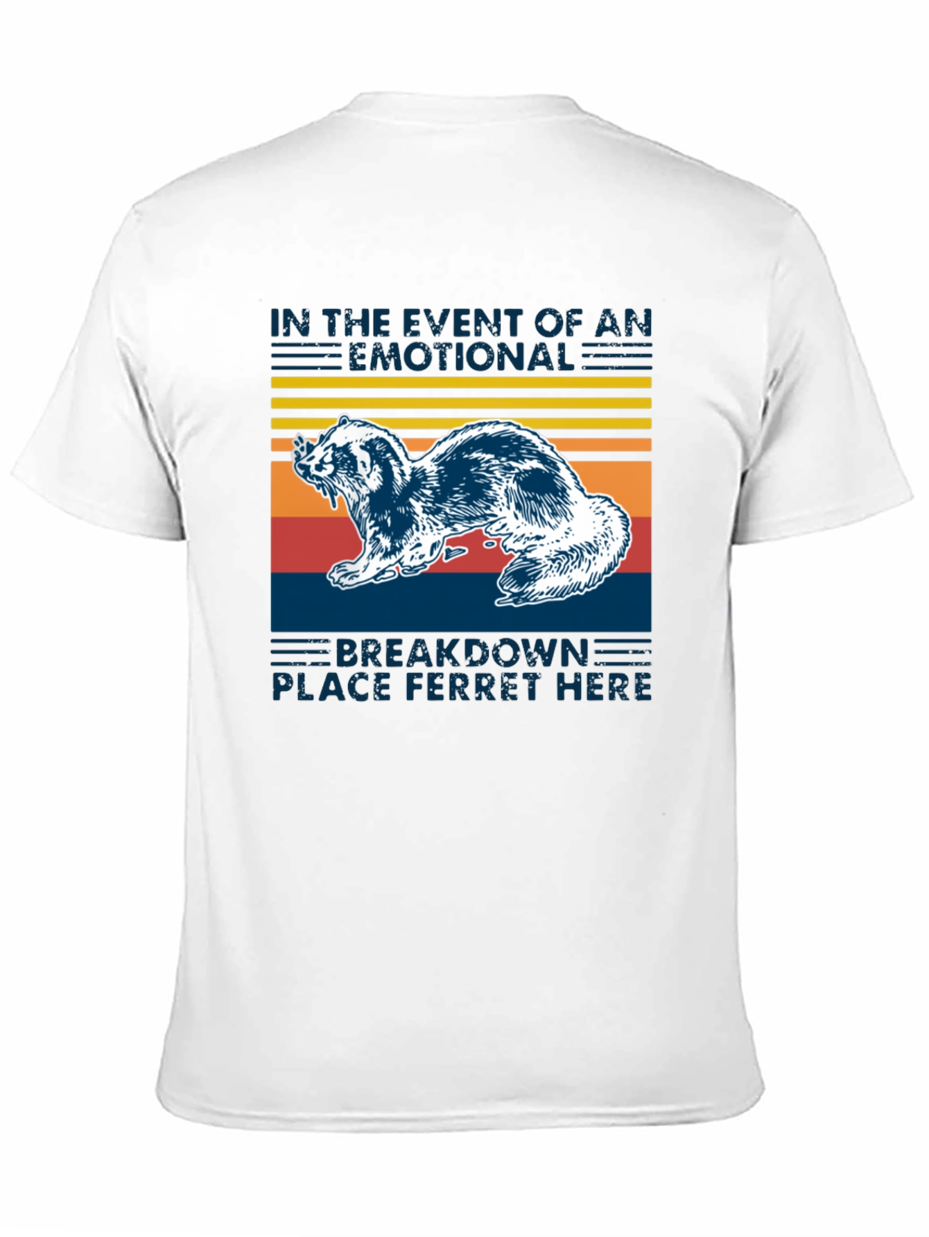Emotional Breakdown Ferret T-Shirt