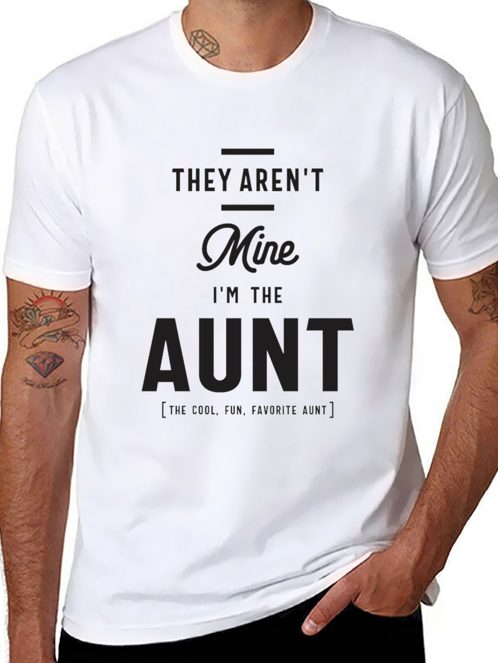 Funny Aunt T-Shirt - They Arent Mine