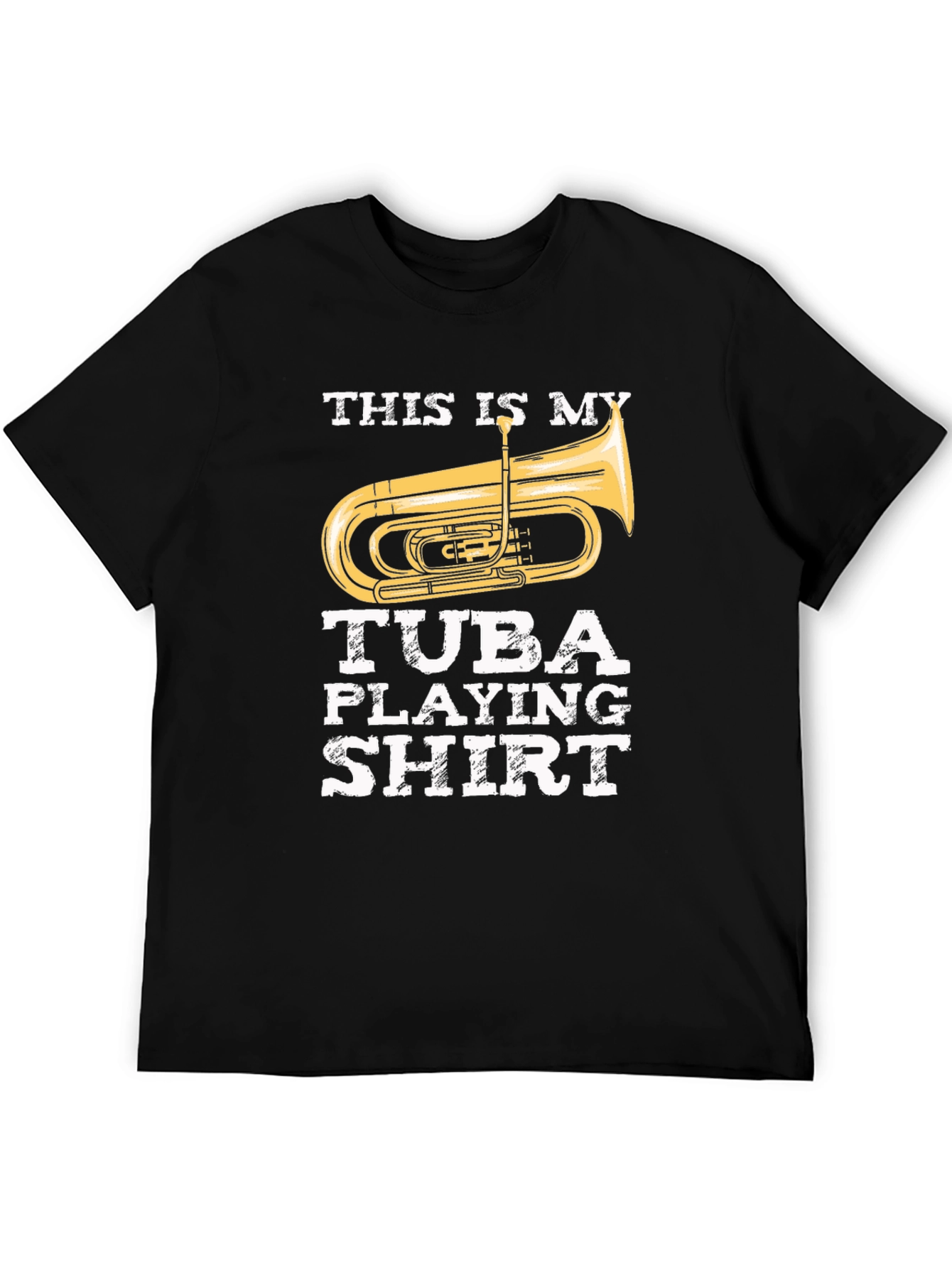 Tuba Playing Shirt - Funny Musician Tee