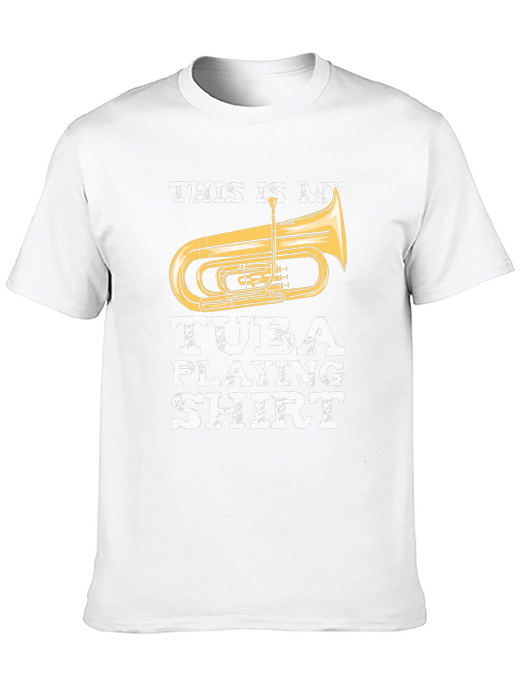 Tuba Playing Shirt - Funny Musician Tee