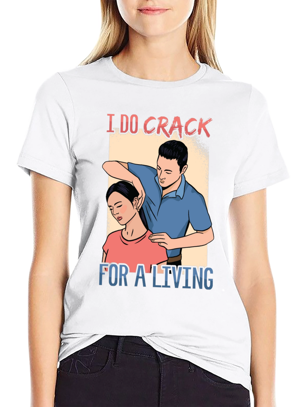 I Do Crack For A Living T-Shirt