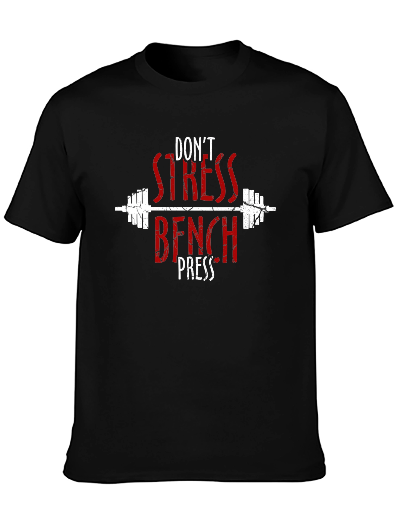 Dont Stress Bench Press Black Graphic T-Shirt