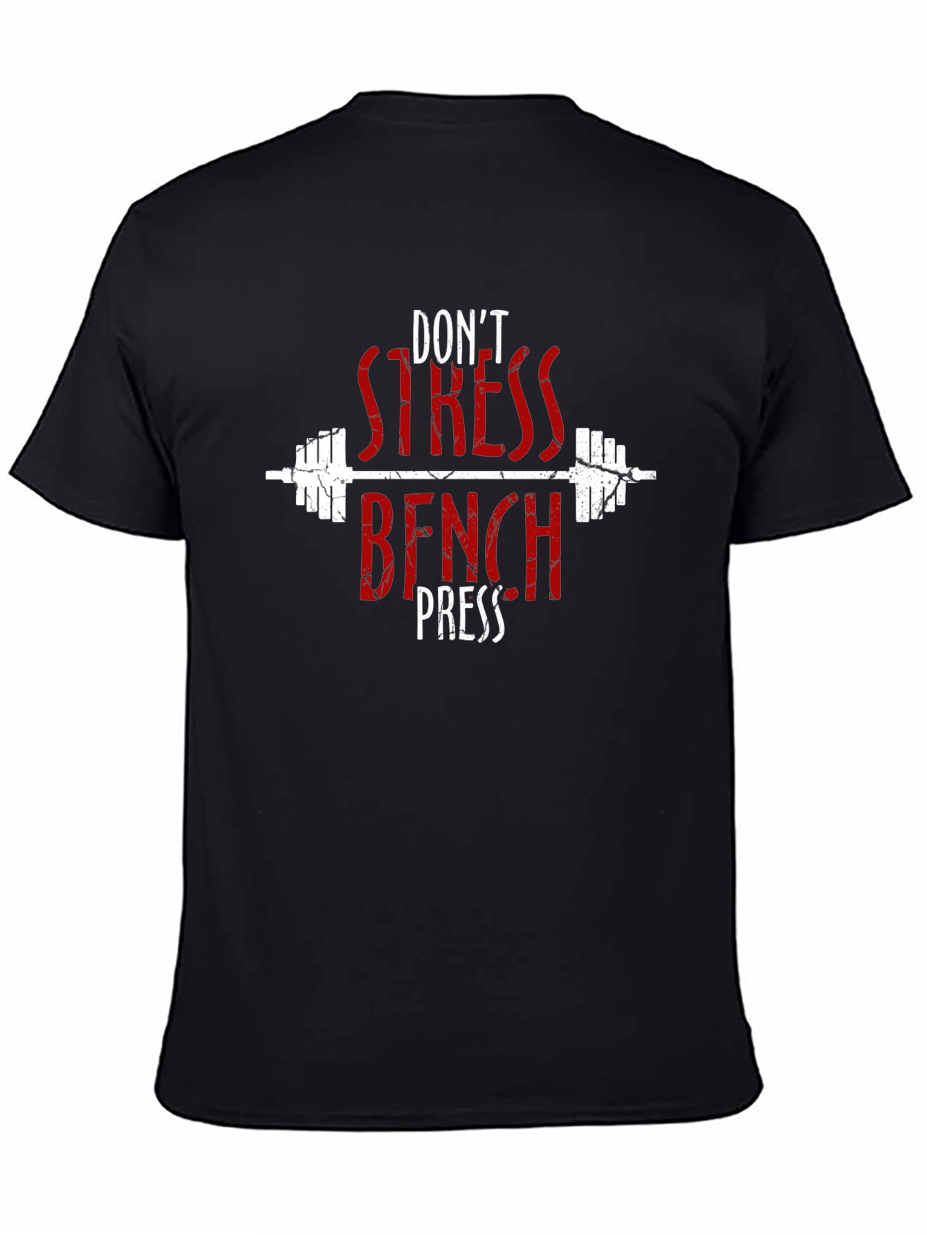 Dont Stress Bench Press Black Graphic T-Shirt