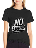 No Excuses Graphic Print Black T-Shirt