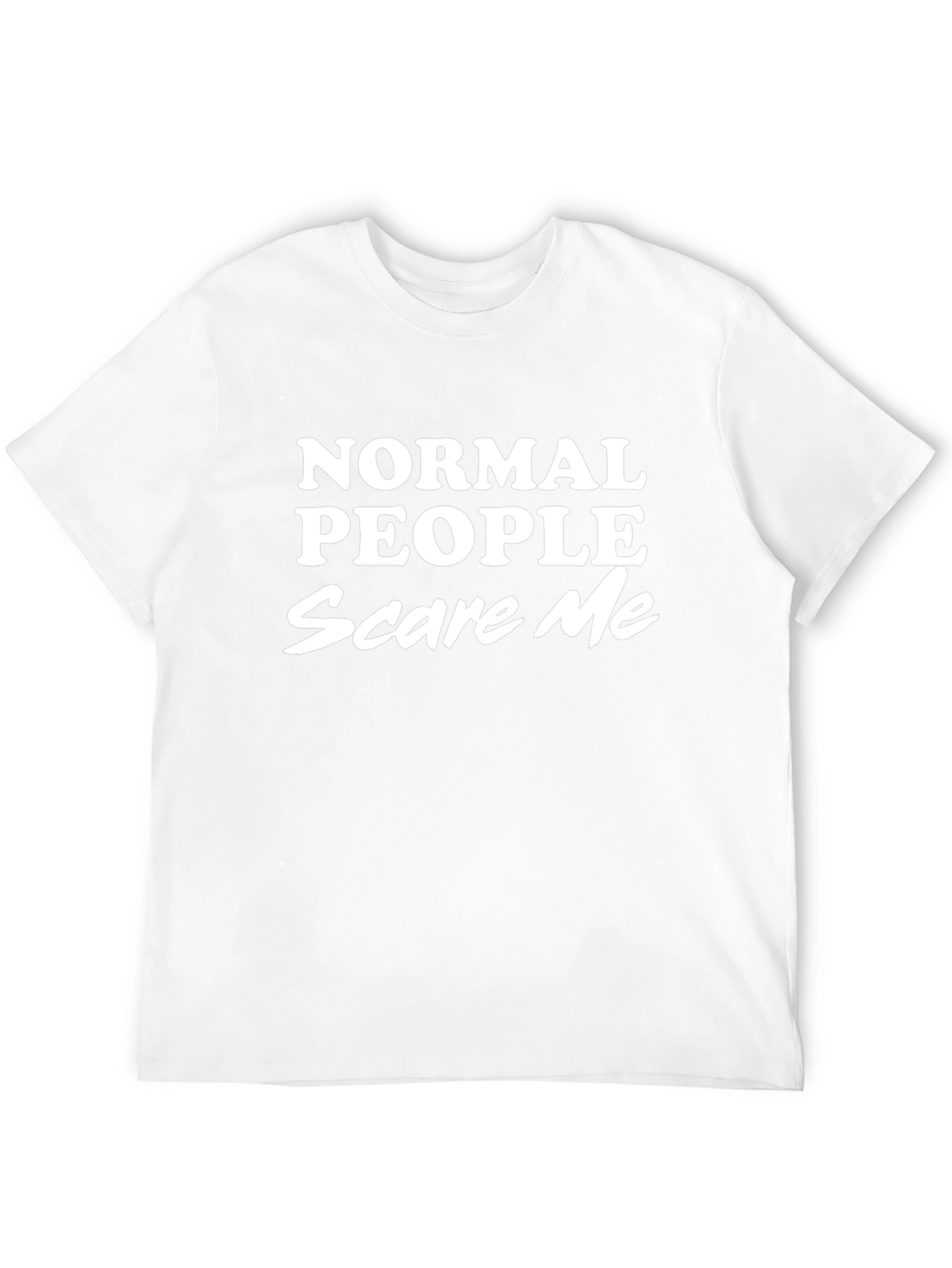 Normal People Scare Me T-Shirt - Black