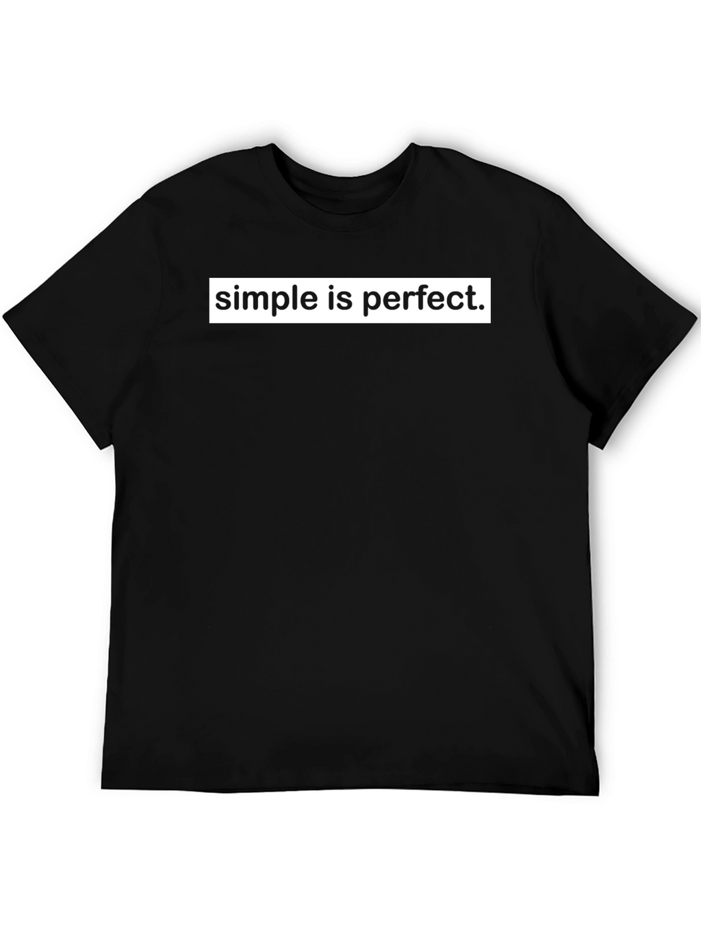 Simple is Perfect Graphic T-Shirt - Classic Style
