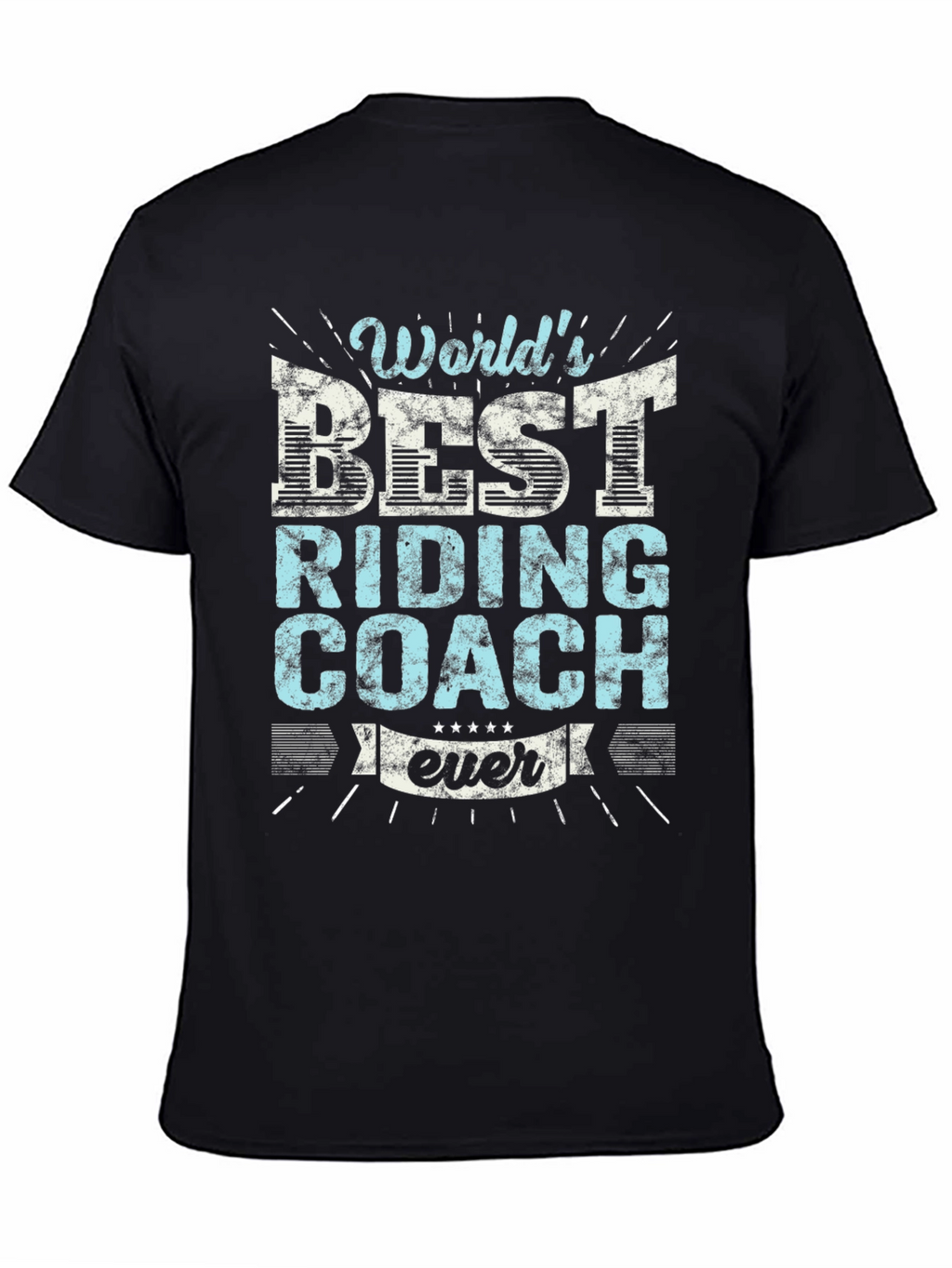 Worlds Best Riding Coach Ever T-Shirt