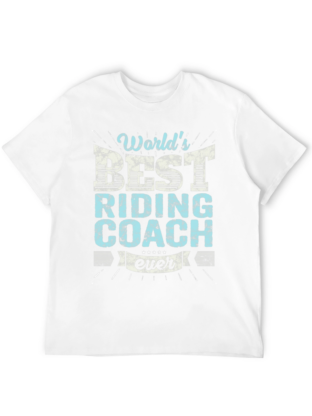 Worlds Best Riding Coach Ever T-Shirt
