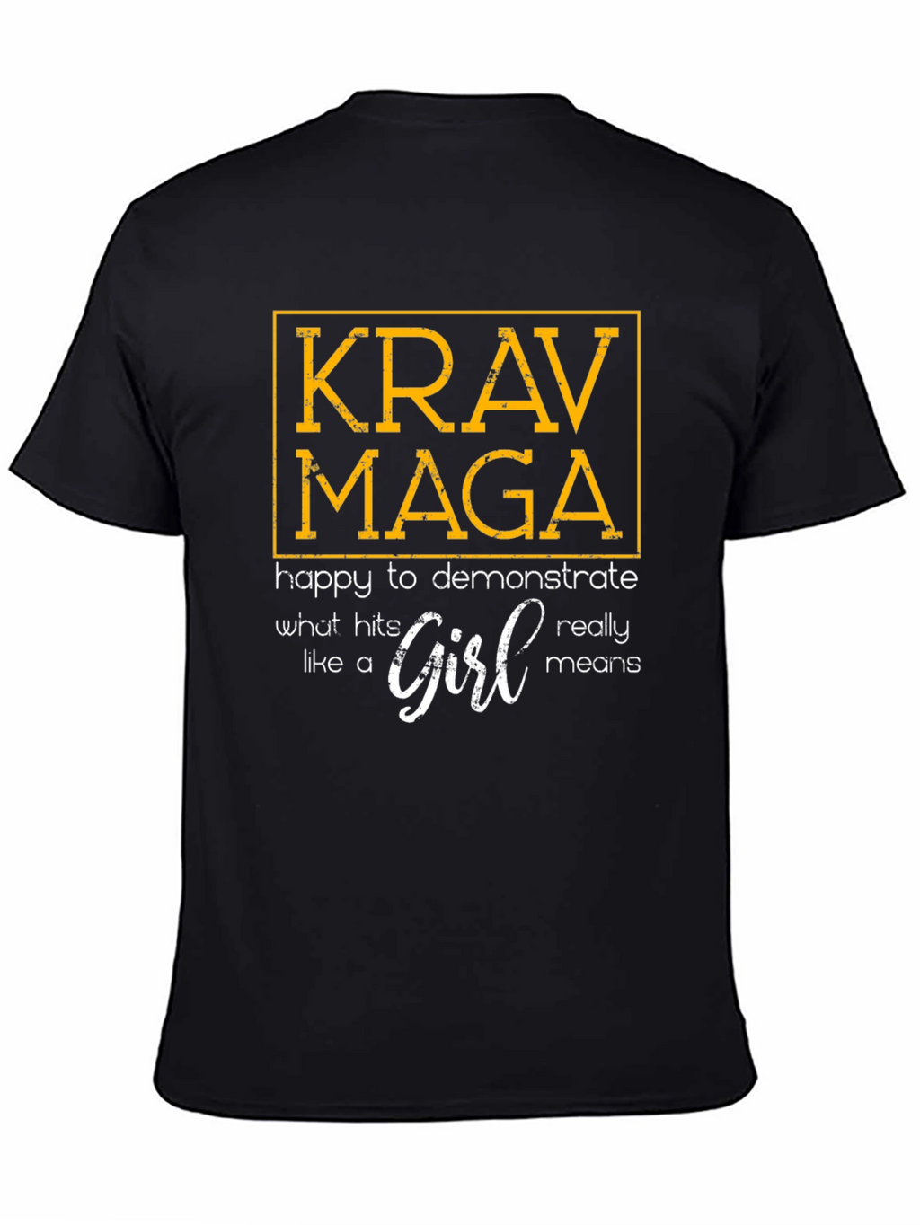 Krav Maga Like a Girl Graphic T-Shirt